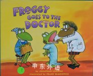 Froggy Goes to the Doctor Jonathan London
