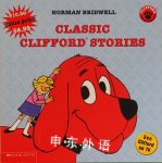 Classic Clifford Stories (Clifford: The Big Red Dog) Norman Bridwell