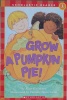 Grow a Pumpkin Pie!