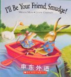 I'll be your friend, Smudge Miriam Moss and Lynne Chapman