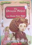 PRINCESS SCHOOL 3 LET DOWN YOUR HAIR Scholastic
