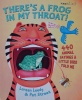 Theres a Frog in My Throat! - 440 Animal Sayings a Little Bird Told Me