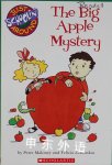 The Big Apple Mystery (Just Schoolin' Around) Peter Maloney,Felicia Zehauskas