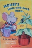 Mouses Hide-And-Seek Words: A Phonics Reader