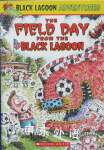 Black Lagoon Adventures-The field day from the Black Lagoon  MIKE THALER