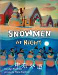 Snowmen at Night Caralyn Buehner