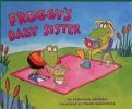 Froggys baby Sister