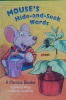 Mouse's hide-and-seek words : a phonics reader