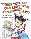 There Was an Old Lady Who Swallowed a Bat! Lucille Santangelo