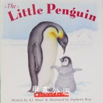 The Little Penguin A.J. Wood