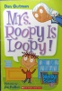 Mrs. Roopy is Loopy