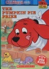 The Pumpkin Pie Prize Clifford the Big Red Dog