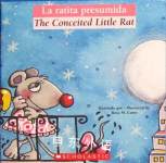La ratita presumida / the conceited little rat Rosa M. Curto