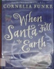 When Santa Fell To Earth
