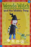 Wanda Witch And The Wobbly Fang Scholastic Reader Level 3 Rose Impey