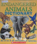Endangered Animals Dictionary An A to Z of Threatened Species An A to Z of Threatened Species Clint Twist