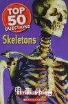 Top 50 Questions: Skeletons Seymour Simon