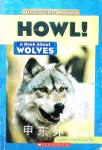 HOWL A Book About Wolves Melvin  Gilda Berger