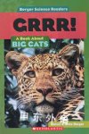 GRRR! : A Book About Big Cats (Berger Science Readers) Melvin Berger