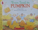 From Seed to Pumpkin Lets Read and Find Out Science