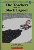The Teachers from the Black Lagoon Scholastic Reader Collection Level 3
