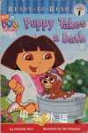 Puppy Takes a Bath Ready-To-Read Dora the Explorer - Level 1 Christine Ricci