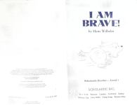 I Am Brave