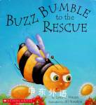 Buzz Bumble to the Rescue Lynn E Hazen