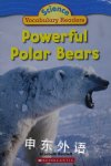 Powerful Polar Bears Elizabeth Bennett