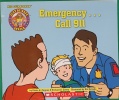 Emergency...call 911 (Kid Guardians - Just Be Safe Series)