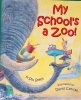 My School is a Zoo!