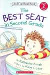 The Best Seat in Second Grade I Can Read! 2 Katherine Kenah