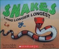 Snakes: Long Longer Longest