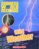 Guinness World Records, Up Close Wild Weather
