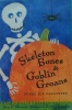 Skeleton Bones and Goblin Groans