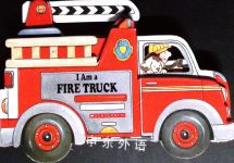 I Am a Fire Truck Amy Hest