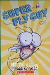 Super Fly Guy Tedd Arnold