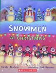 Snowmen at Christmas Caralyn Buehner