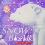 Snow Bear Soft-To-Touch Books Fernleigh Books