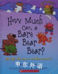 How Much Can a Bare Bear Bear? Brian P. Cleary