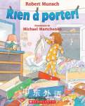 Rien a Porter! French Edition Robert N. Munsch
