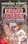 Horrible Science. Killer Energy Nich Arnold