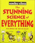 The Stunning Science of Everything Nick Arnold