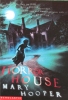 Horror House (Mary Hooper's Haunted)