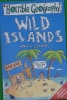 Wild Islands (Horrible Geography)