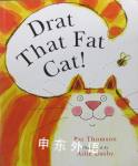 Drat That Fat Cat Pat; Busby, Ailie Thomson