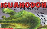 Iguanodon - the Dinosaur with the Fat Bottom (Now You Know)