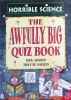 The Awfully Big Quiz Book (Horrible Science)