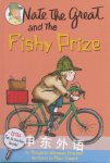 Nate the Great and the Fishy Prize Marjorie Weinman Sharmat