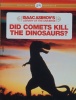 Did Comets Kill the Dinosaurs